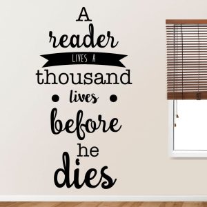 برچسب انگیزشی یک کتابخوان هزار زندگی می کند پیش از این که بمیرد