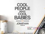 Cool kids typewritten text wall sticker photo